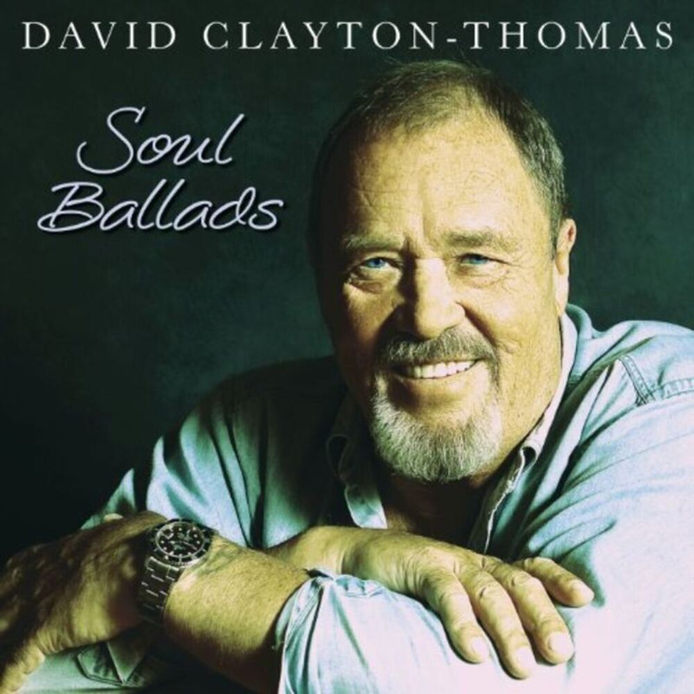 David Clayton-Thomas - Soul Ballads  CD